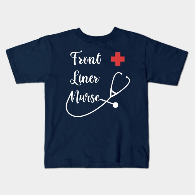 Front Liner Nurse Kids T-Shirt by Enzai